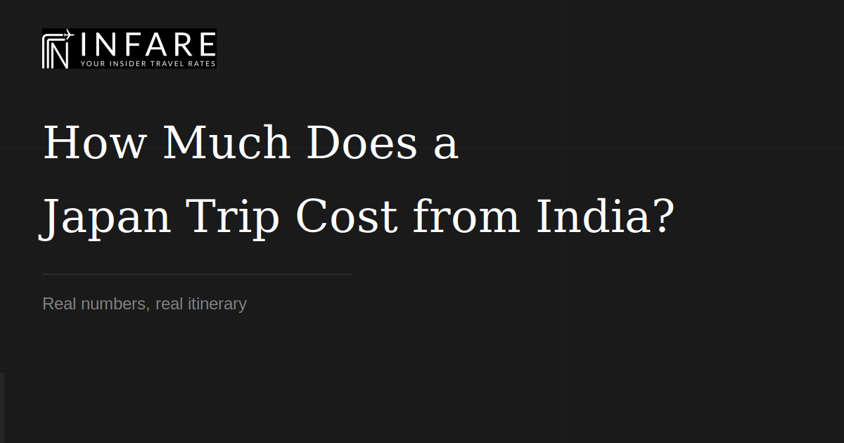 How Much Does a Japan Trip Cost from India?
